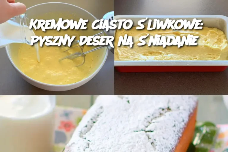 Kremowe_Ciasto__liwkowe__Pyszny_Deser_na__niadanie