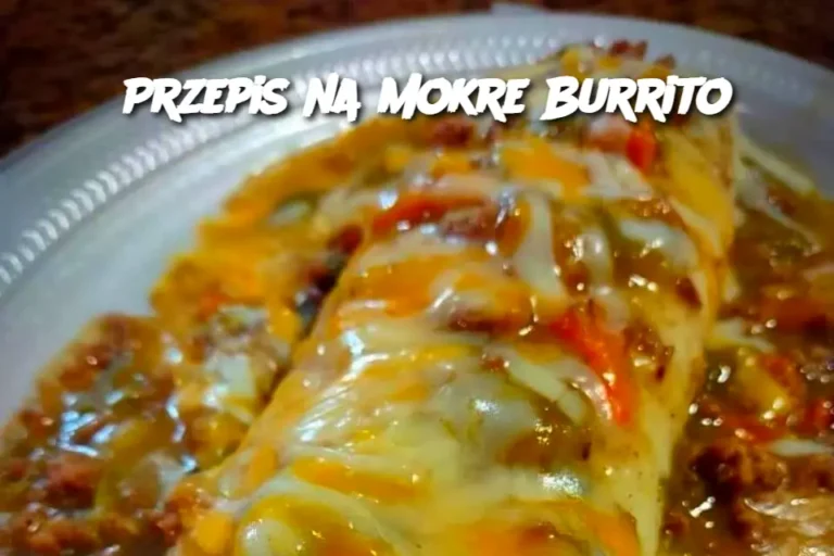 Przepis_na_Mokre_Burrito