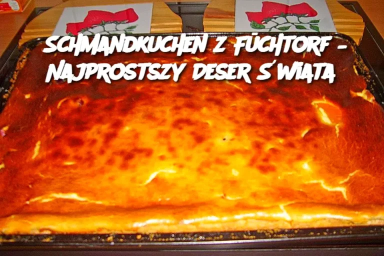 Schmandkuchen_z_F_chtorf___Najprostszy_Deser__wiata