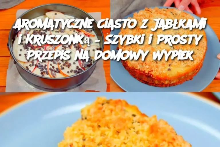 Aromatyczne_Ciasto_z_Jab_kami_i_Kruszonk____Szybki_i_Prosty_Przepis_na_Domowy_Wypiek