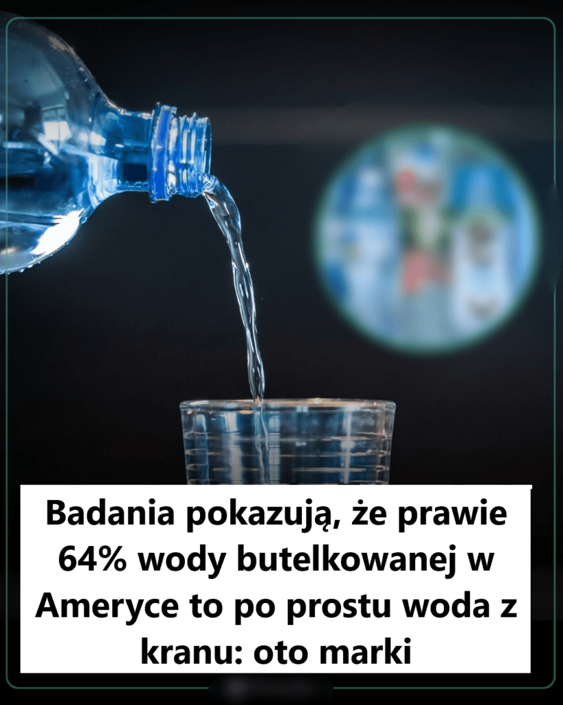 Badania_pokazuj____e_prawie_64__wody_butelkowanej_w_Ameryce_to_po_prostu_woda_z_kranu__oto_marki Badania_pokazuj____e_prawie_64__wody_butelkowanej_w_Ameryce_to_po_prostu_woda_z_kranu__oto_marki