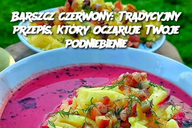 Barszcz_Czerwony__Tradycyjny_Przepis__Kt_ry_Oczaruje_Twoje_Podniebienie