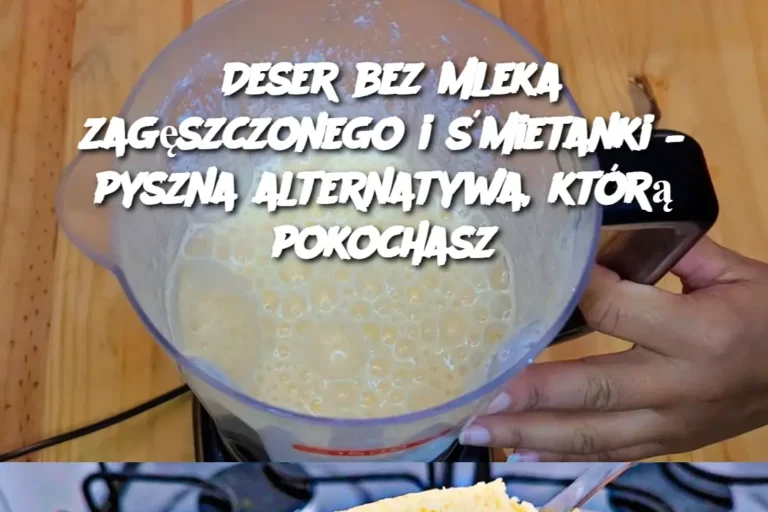 Deser_bez_mleka_zag_szczonego_i__mietanki___pyszna_alternatywa__kt_r__pokochasz