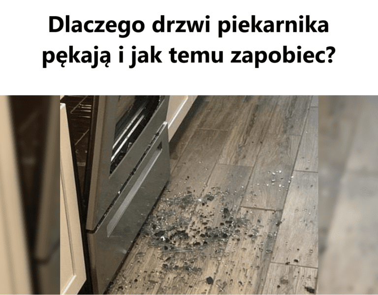 Dlaczego_drzwi_piekarnika_p_kaj__i_jak_temu_zapobiec_