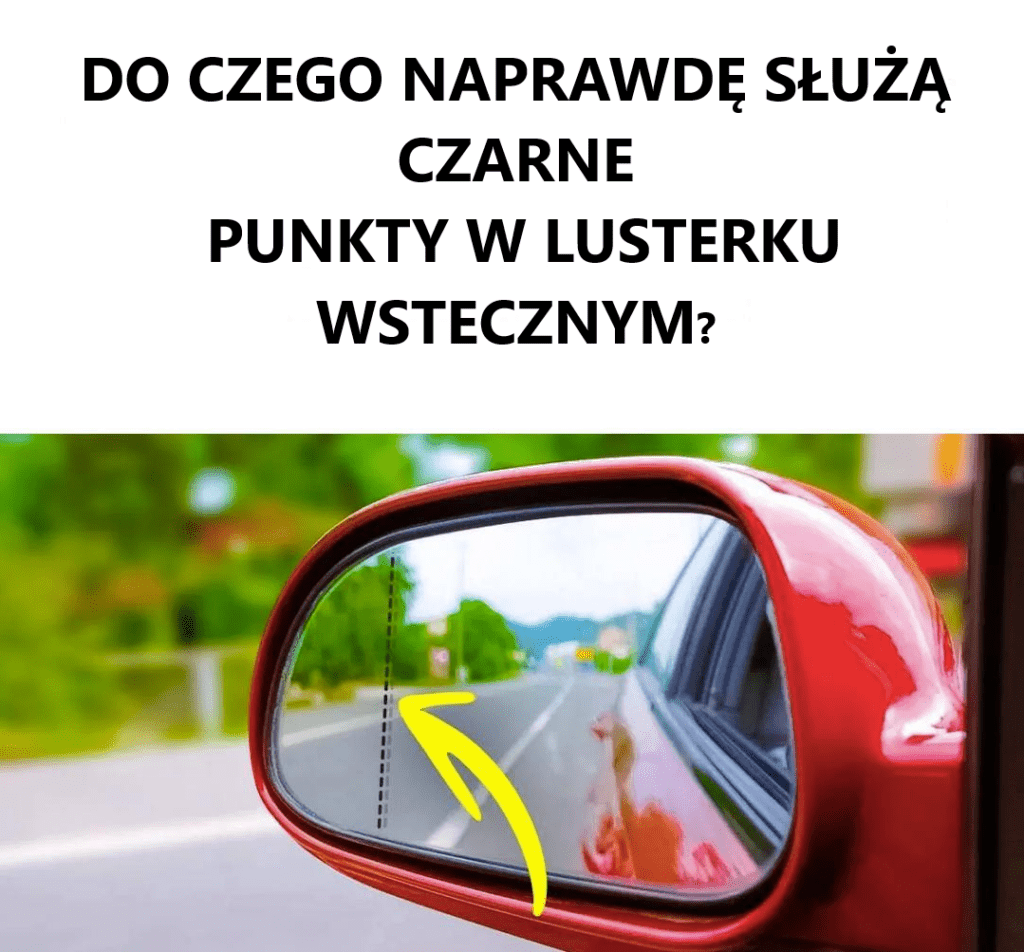 Do_czego_tak_naprawd__s_u___czarne_kropki_na_lusterkach_samochodowych_ Do_czego_tak_naprawd__s_u___czarne_kropki_na_lusterkach_samochodowych_
