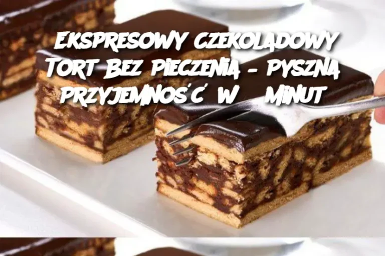 Ekspresowy_Czekoladowy_Tort_Bez_Pieczenia___Pyszna_Przyjemno___w_5_Minut