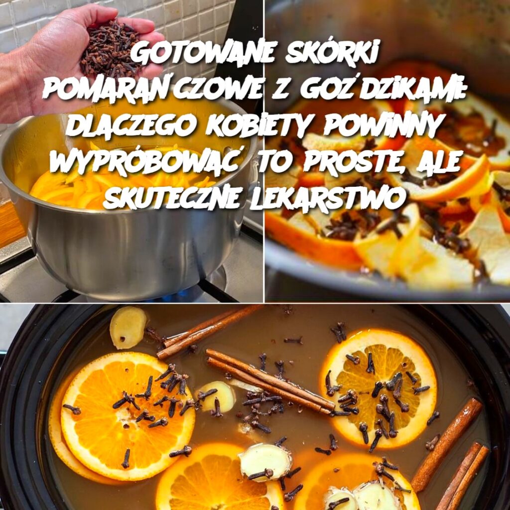 Gotowane_sk_rki_pomara_czowe_z_go_dzikami__dlaczego_kobiety_powinny_wypr_bowa__to_proste__ale_skuteczne_lekarstwo Gotowane_sk_rki_pomara_czowe_z_go_dzikami__dlaczego_kobiety_powinny_wypr_bowa__to_proste__ale_skuteczne_lekarstwo
