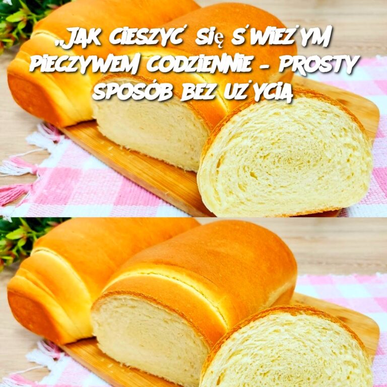 Jak_cieszy__si___wie_ym_pieczywem_codziennie___Prosty_spos_b_bez_u_ycia