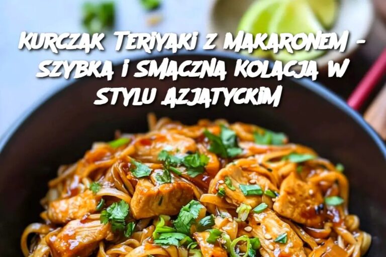 Kurczak_Teriyaki_z_Makaronem___Szybka_i_Smaczna_Kolacja_w_Stylu_Azjatyckim