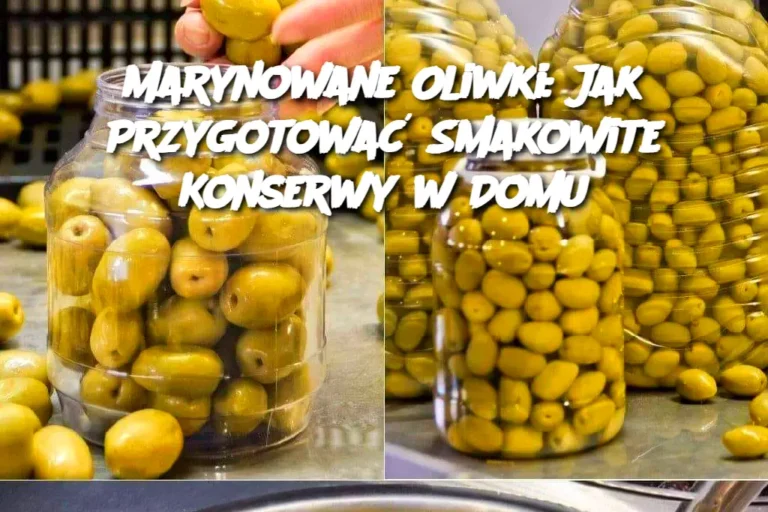 Marynowane_Oliwki__Jak_Przygotowa__Smakowite_Konserwy_w_Domu