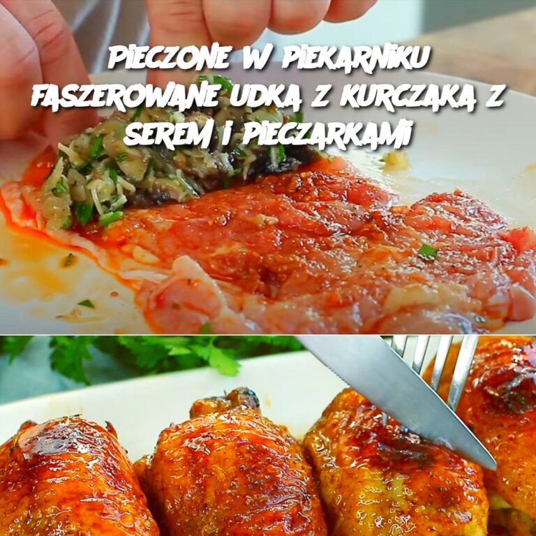 Pieczone_w_piekarniku_faszerowane_udka_z_kurczaka_z_serem_i_pieczarkami