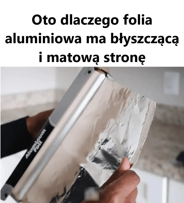 Prawdziwy_pow_d__dla_kt_rego_folia_aluminiowa_ma_b_yszcz_c__i_matow__stron_-1