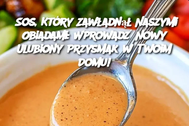 Prawie__a_uj____e_pokaza_am_ten_sos_moim_dzieciom__poniewa__teraz_prosz__o_niego_niemal_do_ka_dego_obiadu