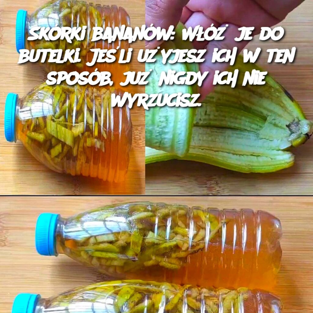 Sk_rki_banan_w__W____je_do_butelki__Je_li_u_yjesz_ich_w_ten_spos_b__ju__nigdy_ich_nie_wyrzucisz_ Sk_rki_banan_w__W____je_do_butelki__Je_li_u_yjesz_ich_w_ten_spos_b__ju__nigdy_ich_nie_wyrzucisz_