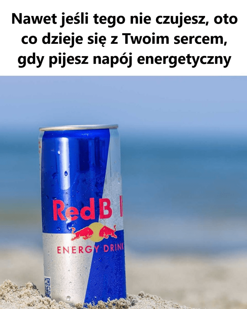 Wp_yw_napoj_w_energetycznych_na_zdrowie_serca Wp_yw_napoj_w_energetycznych_na_zdrowie_serca