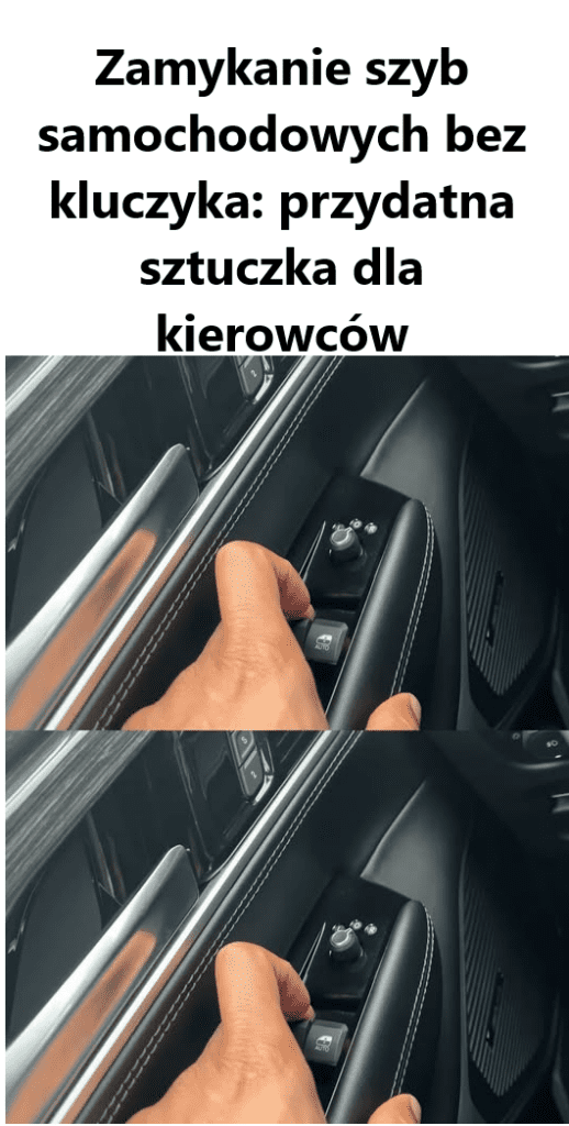 Zamykanie_szyb_samochodowych_bez_kluczyka__przydatna_sztuczka_dla_kierowc_w Zamykanie_szyb_samochodowych_bez_kluczyka__przydatna_sztuczka_dla_kierowc_w