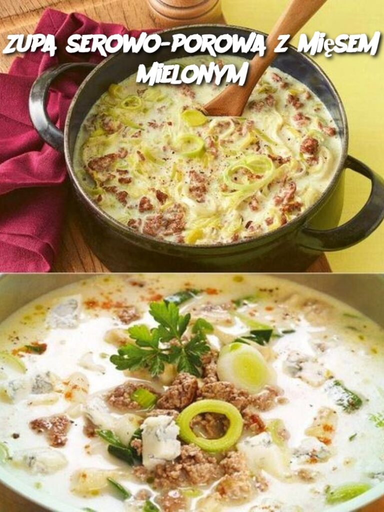 Zupa_serowo_porowa_z_mi_sem_mielonym Zupa_serowo_porowa_z_mi_sem_mielonym