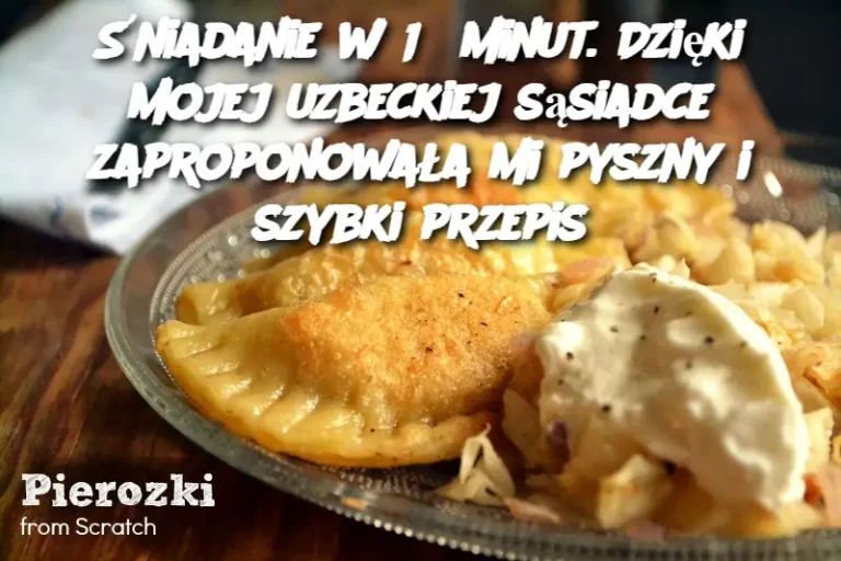 niadanie_w_15_minut__Dzi_ki_mojej_uzbeckiej_s_siadce_zaproponowa_a_mi_pyszny_i_szybki_przepis