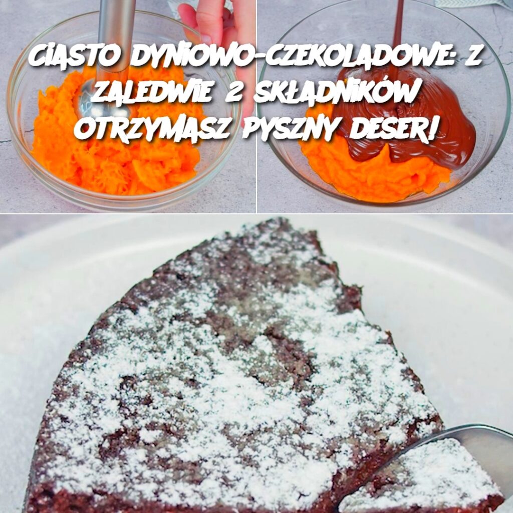 Ciasto_dyniowo_czekoladowe__z_zaledwie_2_sk_adnik_w_otrzymasz_pyszny_deser_ Ciasto_dyniowo_czekoladowe__z_zaledwie_2_sk_adnik_w_otrzymasz_pyszny_deser_