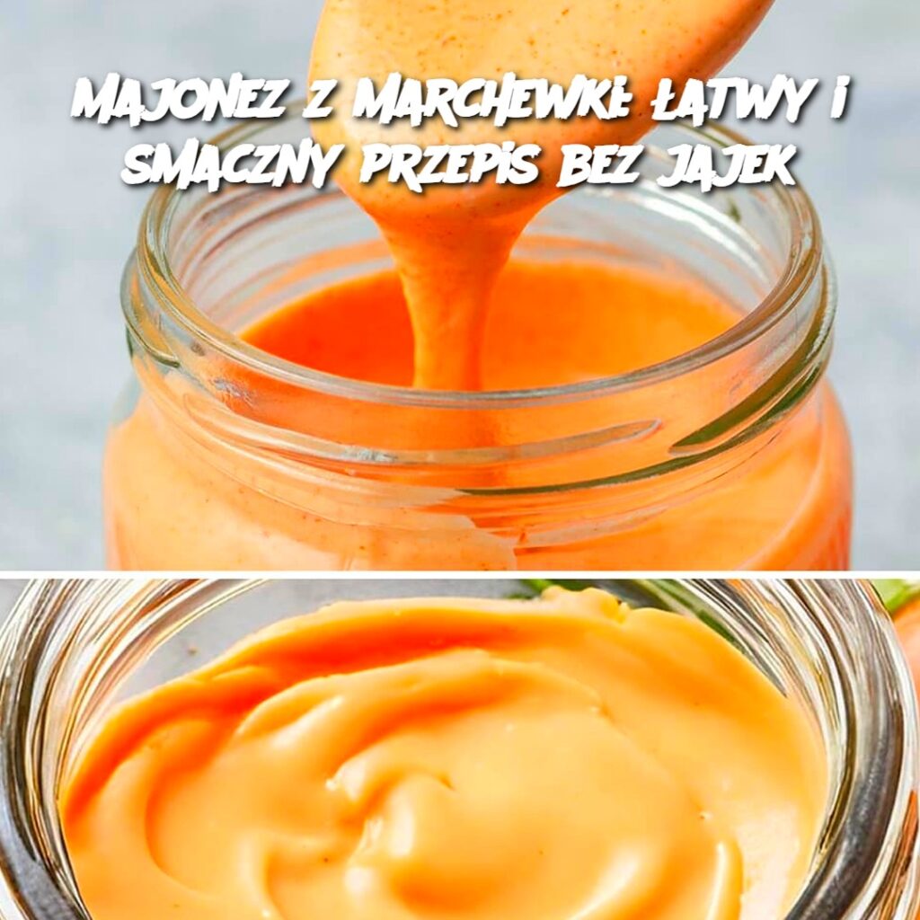 Majonez_z_marchewki___atwy_i_smaczny_przepis_bez_jajek Majonez_z_marchewki___atwy_i_smaczny_przepis_bez_jajek