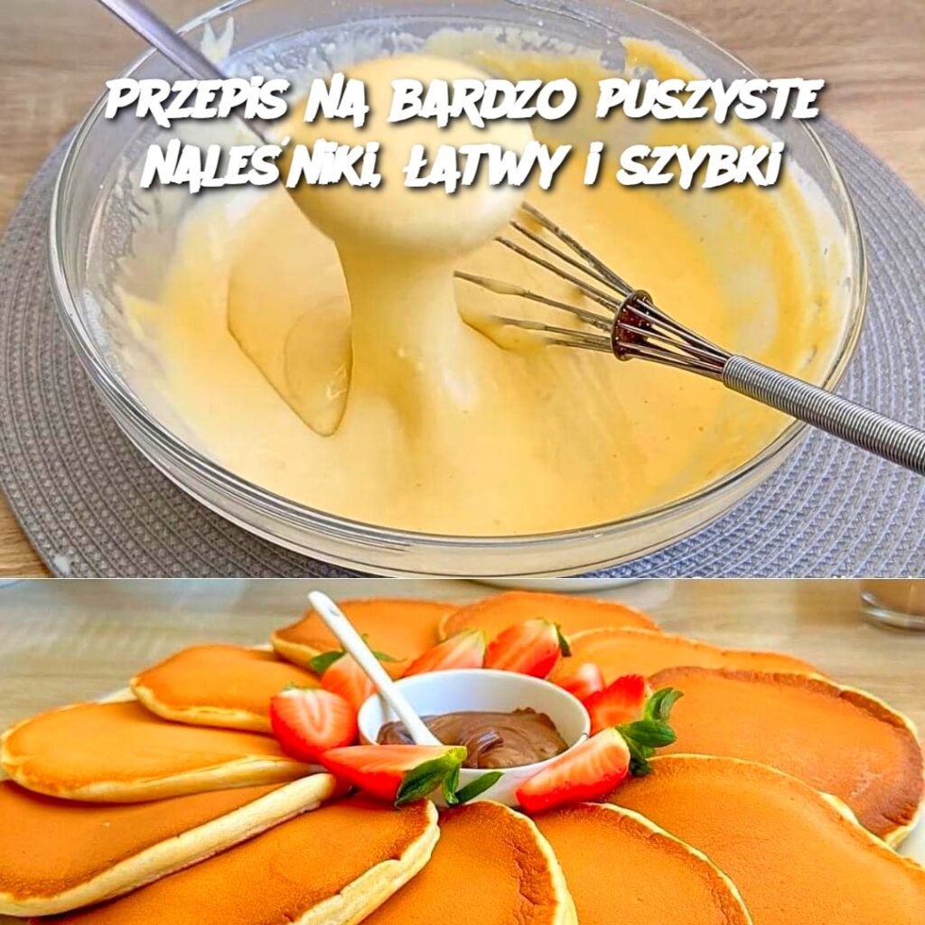 Przepis_na_bardzo_puszyste_nale_niki___atwy_i_szybki Przepis_na_bardzo_puszyste_nale_niki___atwy_i_szybki