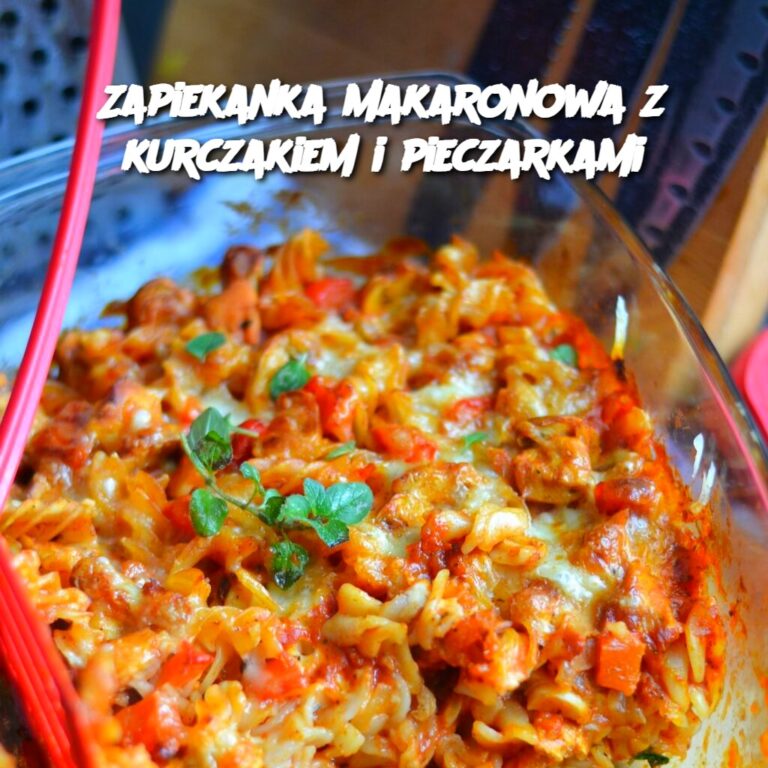 Zapiekanka_makaronowa_z_kurczakiem_i_pieczarkami