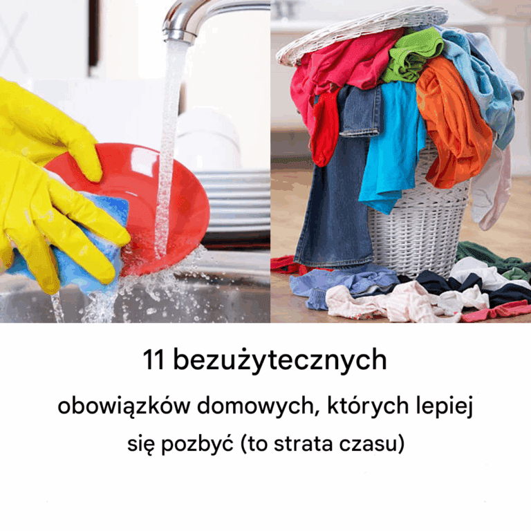11_bezu_ytecznych_obowi_zk_w_domowych__kt_rych_lepiej_si__pozby_-1