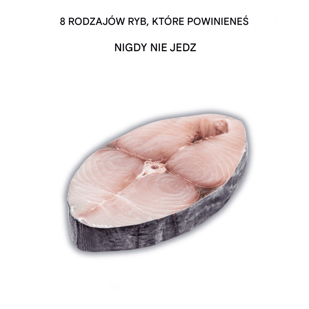 8_najlepszych_rodzaj_w_ryb__kt_rych_nale_y_unika__na_talerzu 8_najlepszych_rodzaj_w_ryb__kt_rych_nale_y_unika__na_talerzu