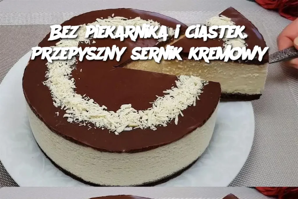 Bez_piekarnika_i_ciastek__Przepyszny_sernik_kremowy Bez_piekarnika_i_ciastek__Przepyszny_sernik_kremowy