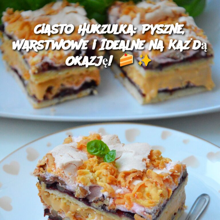 Ciasto_Hukzulka__Pyszne__Warstwowe_i_Idealne_na_Ka_d__Okazj______