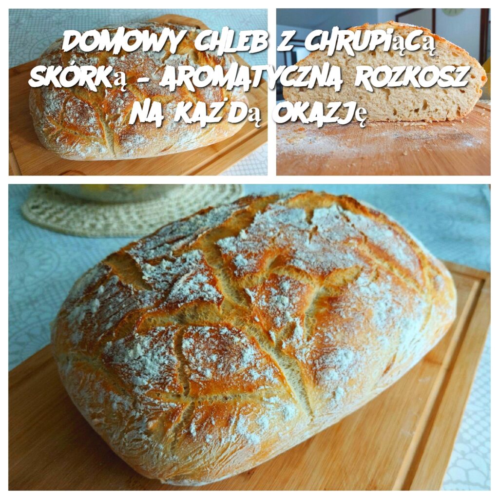 Domowy_chleb_z_chrupi_c__sk_rk____aromatyczna_rozkosz_na_ka_d__okazj_ Domowy_chleb_z_chrupi_c__sk_rk____aromatyczna_rozkosz_na_ka_d__okazj_