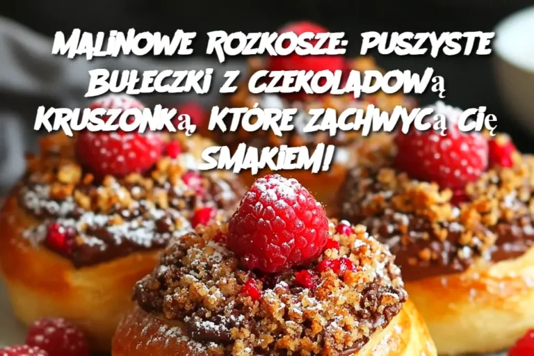 Malinowe_Rozkosze__Puszyste_Bu_eczki_z_Czekoladow__Kruszonk___Kt_re_Zachwyc__Ci__Smakiem_