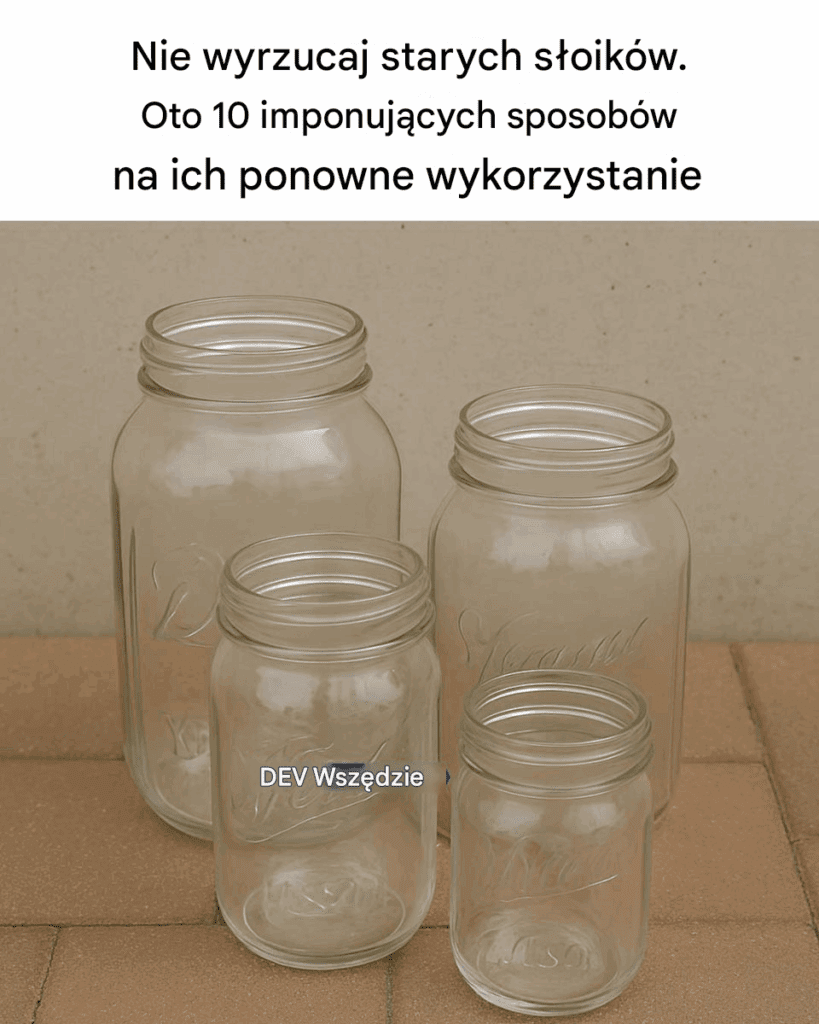 Nie_wyrzucaj_starych_s_oik_w_typu_mason__Oto_10_imponuj_cych_sposob_w_na_ich_ponowne_wykorzystanie Nie_wyrzucaj_starych_s_oik_w_typu_mason__Oto_10_imponuj_cych_sposob_w_na_ich_ponowne_wykorzystanie