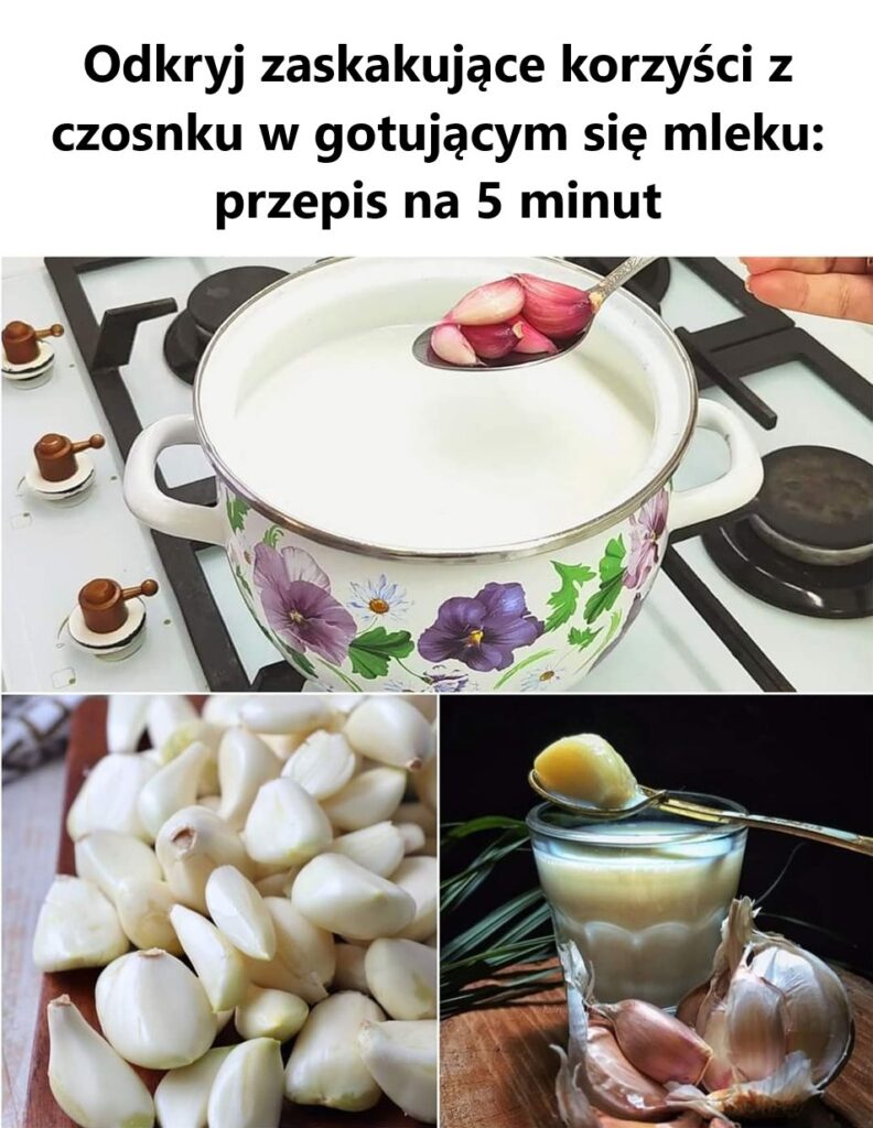Odkryj_zaskakuj_ce_korzy_ci_z_czosnku_w_gotuj_cym_si__mleku__przepis_na_5_minut-2 Odkryj_zaskakuj_ce_korzy_ci_z_czosnku_w_gotuj_cym_si__mleku__przepis_na_5_minut-2