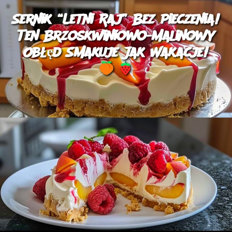 Sernik__Letni_Raj__Bez_Pieczenia__Ten_Brzoskwiniowo_Malinowy_Ob__d_Smakuje_Jak_Wakacje______