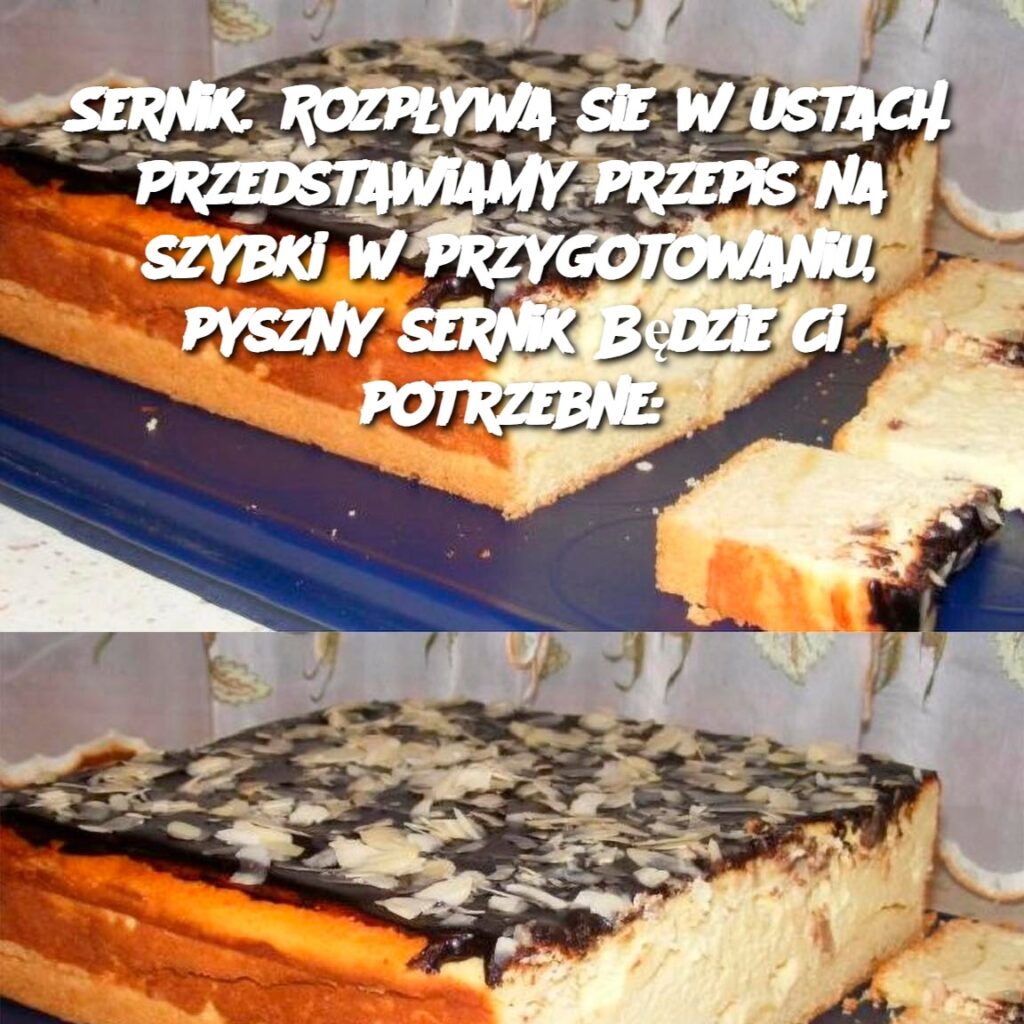 Sernik__Rozp_ywa_sie_w_ustach__Przedstawiamy_przepis_na_szybki_w_przygotowaniu__pyszny_sernik_B_dzie_Ci_potrzebne Sernik__Rozp_ywa_sie_w_ustach__Przedstawiamy_przepis_na_szybki_w_przygotowaniu__pyszny_sernik_B_dzie_Ci_potrzebne