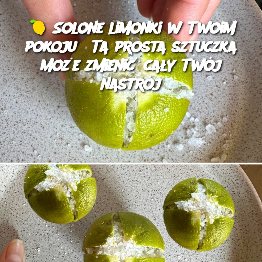 Solone_limonki_w_Twoim_pokoju__Ta_prosta_sztuczka_mo_e_zmieni__ca_y_Tw_j_nastr_j Solone_limonki_w_Twoim_pokoju__Ta_prosta_sztuczka_mo_e_zmieni__ca_y_Tw_j_nastr_j