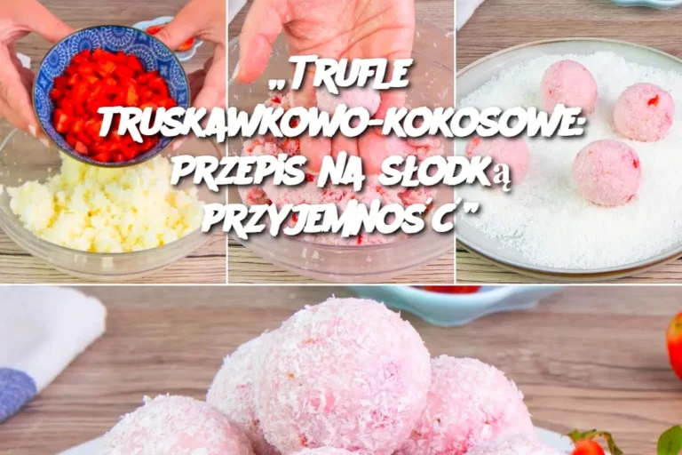 Trufle_truskawkowo_kokosowe__Przepis_na_s_odk__przyjemno___
