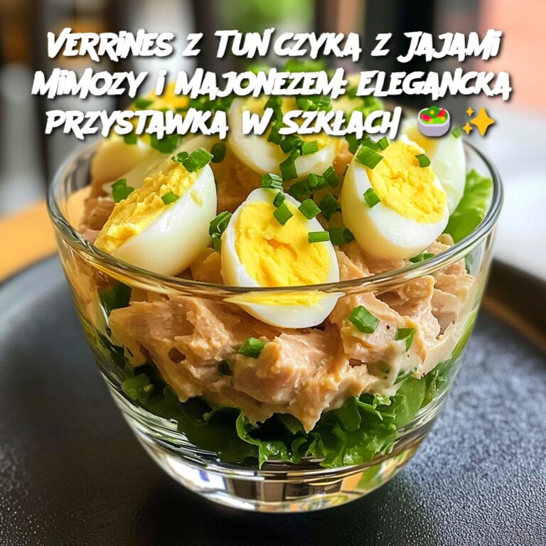Verrines_z_Tu_czyka_z_Jajami_Mimozy_i_Majonezem__Elegancka_Przystawka_w_Szk_ach____