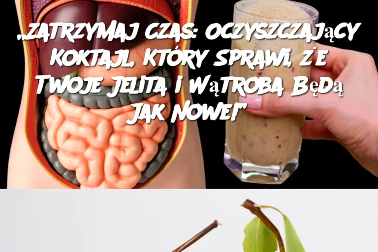 Zatrzymaj_Czas__Oczyszczaj_cy_Koktajl__Kt_ry_Sprawi___e_Twoje_Jelita_i_W_troba_B_d__Jak_Nowe__