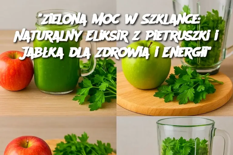Zielona_Moc_w_Szklance__Naturalny_Eliksir_z_Pietruszki_i_Jab_ka_dla_Zdrowia_i_Energii_-2