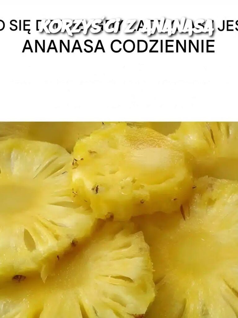 6_korzy_ci_z_ananasa 6_korzy_ci_z_ananasa