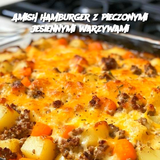 Amish_Hamburger_z_pieczonymi_jesiennymi_warzywami Amish_Hamburger_z_pieczonymi_jesiennymi_warzywami