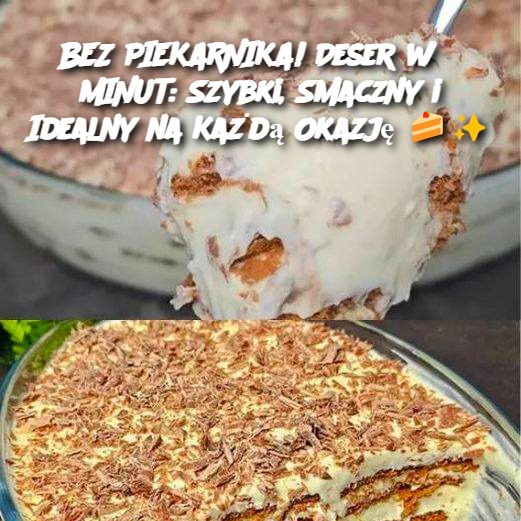 BEZ_PIEKARNIKA__Deser_w_5_MINUT__Szybki__Smaczny_i_Idealny_na_Ka_d__Okazj_____ BEZ_PIEKARNIKA__Deser_w_5_MINUT__Szybki__Smaczny_i_Idealny_na_Ka_d__Okazj_____