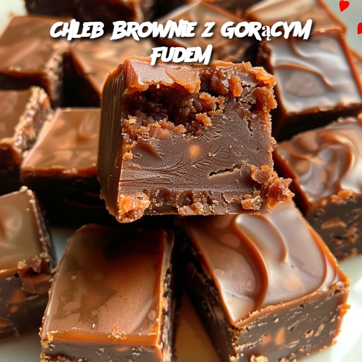 Chleb_Brownie_z_Gor_cym_Fudem Chleb_Brownie_z_Gor_cym_Fudem