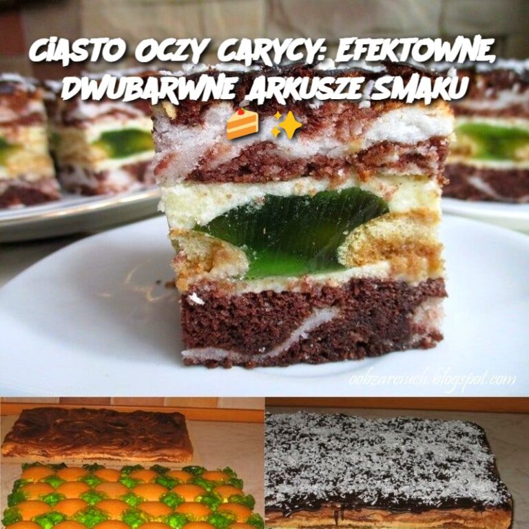 Ciasto_Oczy_Carycy__Efektowne__Dwubarwne_Arkusze_Smaku____-1