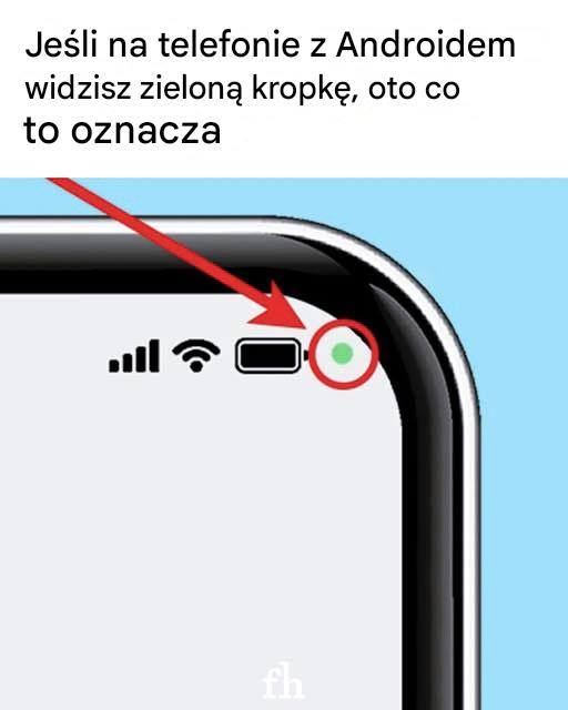 Co_oznacza_zielona_kropka_na_Twoim_telefonie_z_Androidem_ Co_oznacza_zielona_kropka_na_Twoim_telefonie_z_Androidem_
