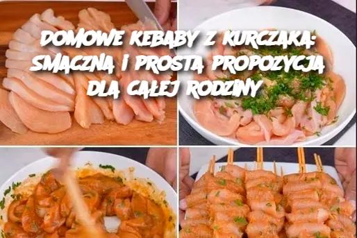 Domowe_kebaby_z_kurczaka__Smaczna_i_prosta_propozycja_dla_ca_ej_rodziny Domowe_kebaby_z_kurczaka__Smaczna_i_prosta_propozycja_dla_ca_ej_rodziny