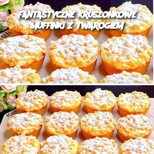 Fantastyczne_kruszonkowe_muffinki_z_twarogiem