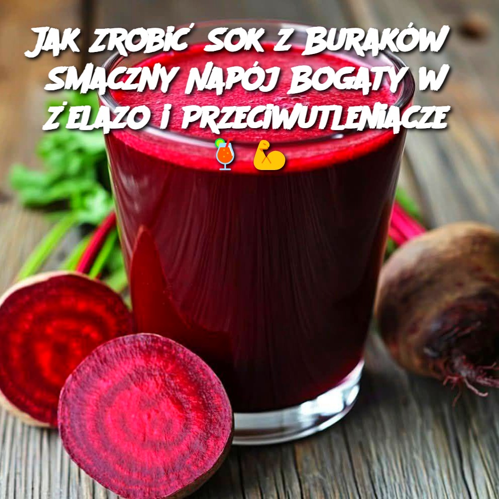 Jak_Zrobi__Sok_z_Burak_w__Smaczny_Nap_j_Bogaty_w__elazo_i_Przeciwutleniacze_____ Jak_Zrobi__Sok_z_Burak_w__Smaczny_Nap_j_Bogaty_w__elazo_i_Przeciwutleniacze_____